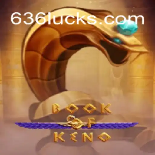 Descubra o Fascinante Mundo de 'BookOfKeno' no 636luck.com